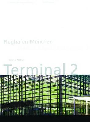 Flughafen Munchen, Terminal 2 / Munich Airport International, Terminal 2