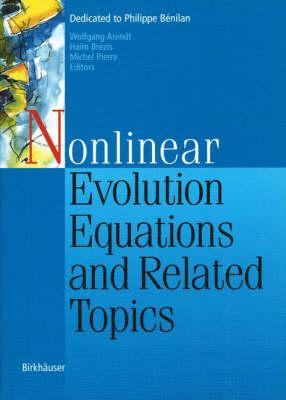 Nonlinear Evolution Equations and Related Topics: Dedicated to Philippe Bénilan