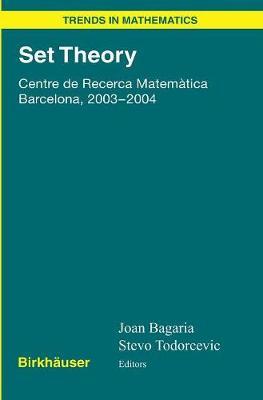 Set Theory: Centre de Recerca Matemàtica Barcelona, 2003-2004