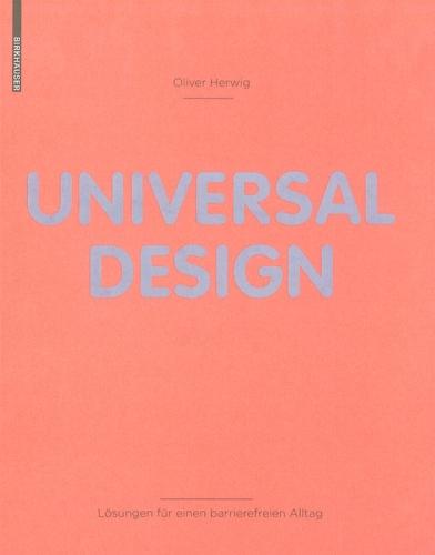 Universal Design: Lösungen für einen barrierefreien Alltag