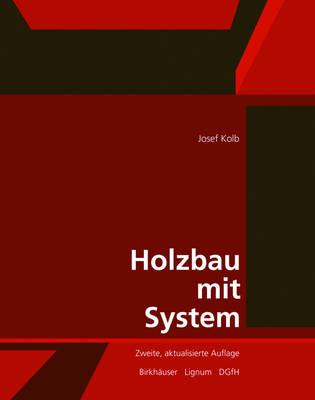 Holzbau Mit System: Tragkonstruktion Und Schichtaufbau Der Bauteile
