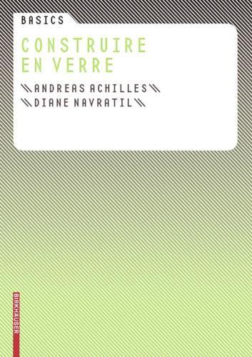 Basics Construire En Verre