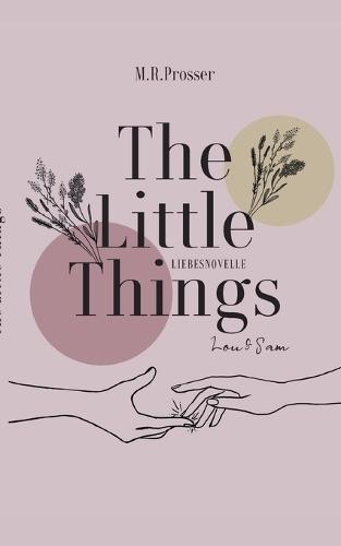 The Little Things: Lou & Sam