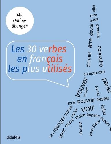 Les 30 verbes en français les plus utilisés