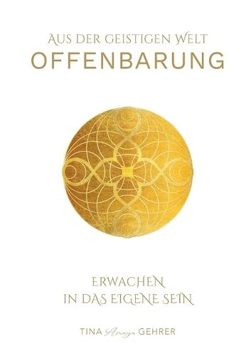 Offenbarung: Erwachen in das eigene Sein