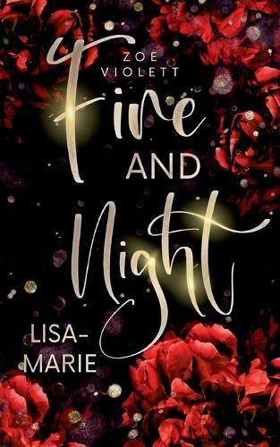 Fire and Night: Lisa-Marie