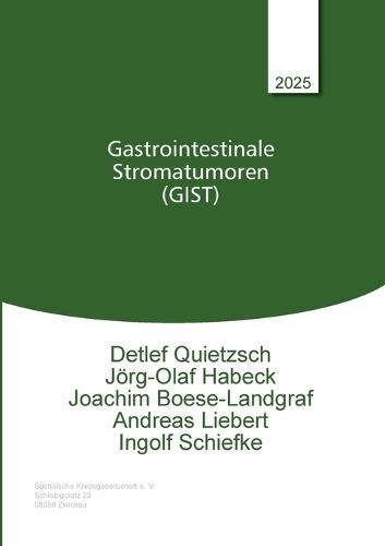Gastrointestinale Stromatumoren (GIST)