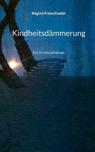 Kindheitsdämmerung: Historischer Krimi-Thriller im Herzen Münchens - Hauptkommissar Baum ermittelt