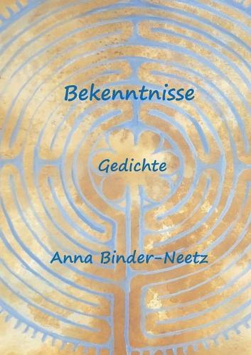 Bekenntnisse: Gedichte