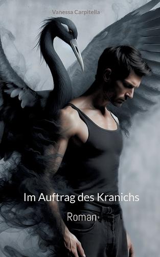 Im Auftrag des Kranichs