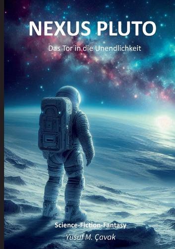 Nexus Pluto: Das Tor in die Unendlichkeit