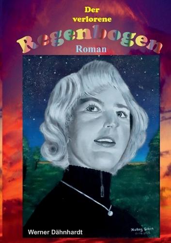 Der verlorene Regenbogen