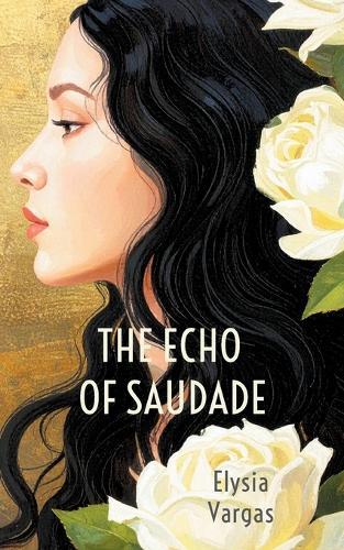 The Echo of Saudade: Some love stories never die, even when they do.