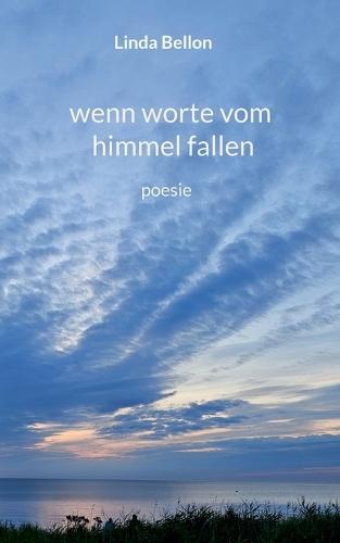 wenn worte vom himmel fallen: poesie