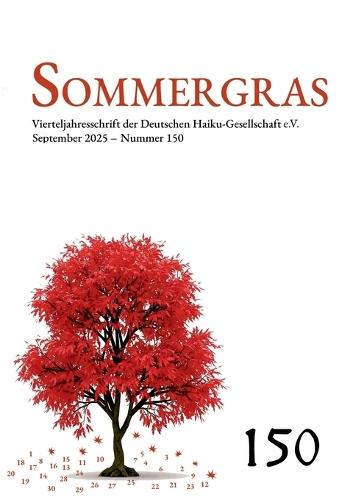 Sommergras: Vierteljahreszeitschrift der Deutschen Haiku Gesellschaft