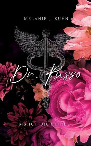 Dr. Russo: Bis ich dich finde ...