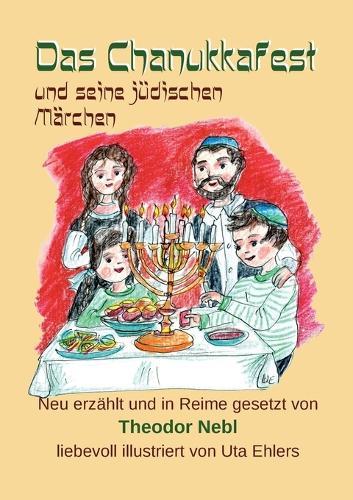 Das Chanukkafest und seine jüdischen Märchen