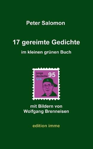 17 gereimte Gedichte im kleinen grünen Buch