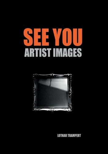 See You: Artist Images