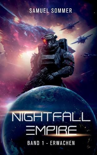Nightfall Empire Band 1: Erwachen