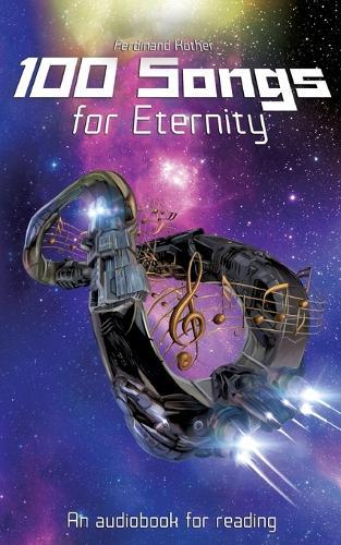 100 Songs for Eternity: An audio book for reading