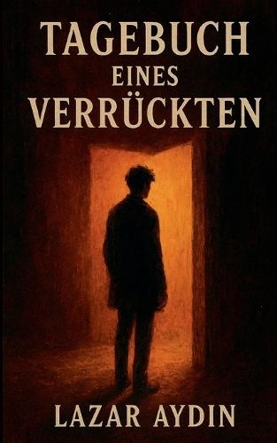 Tagebuch eines Verrückten