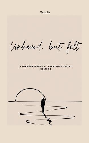 Unheard, But felt: A journey where silence holds more meanings