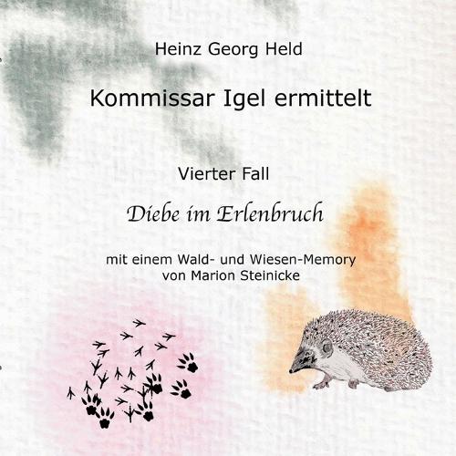 Kommissar Igel ermittelt: Diebe im Erlenbruch