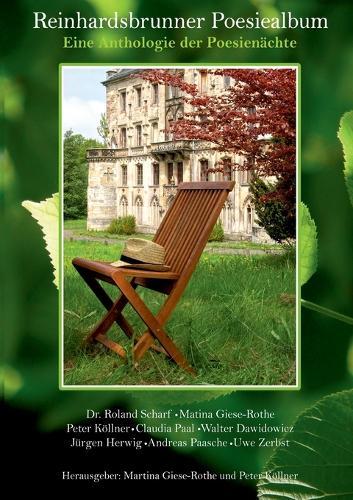 Reinhardsbrunner Poesiealbum: Eine Anthologie der Poesienächte