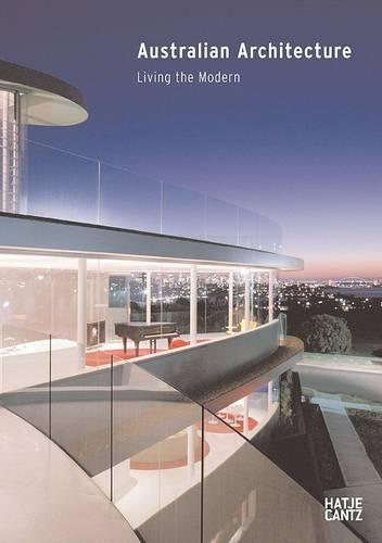 Australian Architecture: Living the Modern