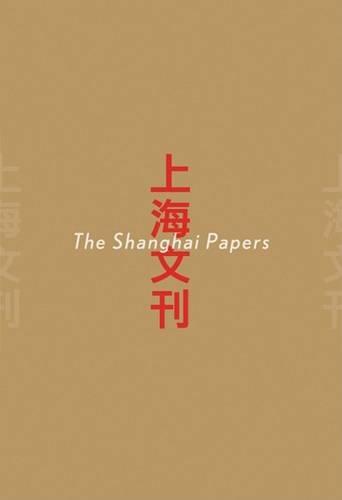 The Shanghai Papers