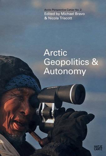 Arctic Perspective: Geopolitics and Autonomy
