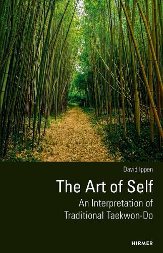 The Art of Self: An Interpretation of Traditional Taekwon-Do