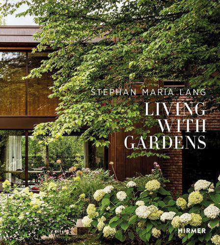 Stephan Maria Lang: Living with Gardens