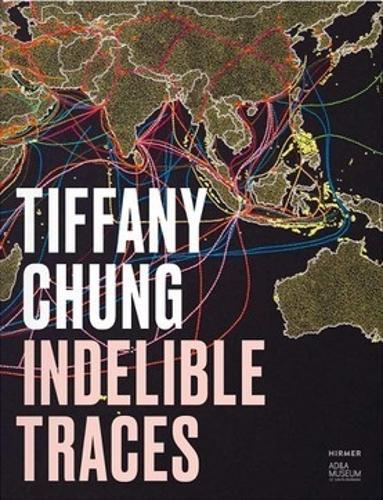 Tiffany Chung: Indelible Traces