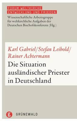 Die Situation Auslandischer Priester in Deutschland
