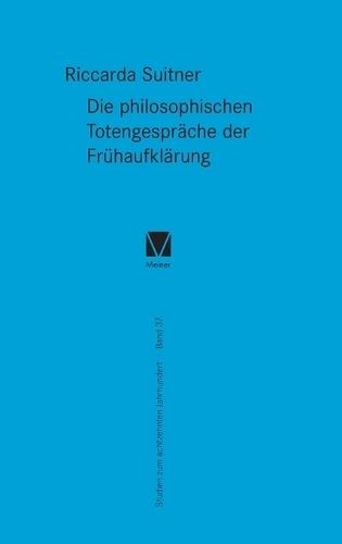 Die philosophischen Totengespräche der Frühaufklärung