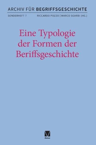 Eine Typologie der Formen der Begriffsgeschichte