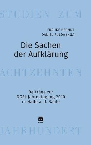 Die Sachen der Aufklärung: Beiträge zur DGEJ-Jahrestagung 2010 in Halle a. d. Saale