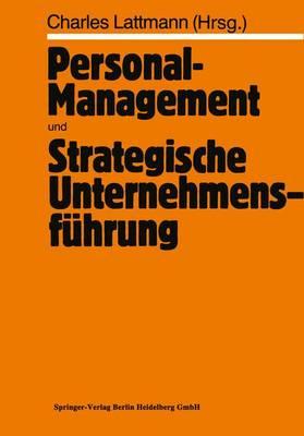 Personal-Management Und Strategische Unternehmensfuhrung
