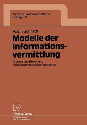 Modelle der Informationsvermittlung: Analyse und Bewertung eines experimentellen Programms