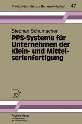 PPS-Systeme für Unternehmen der Klein- und Mittelserienfertigung