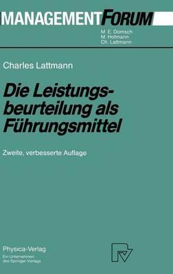 Die Leistungsbeurteilung als Führungsmittel