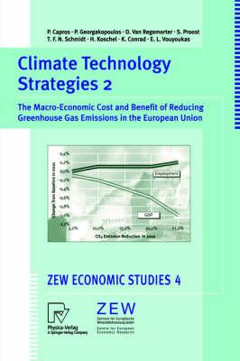 Climate Technology Strategies 2: The Macro-Economic Cost and Benefit of Reducing Greenhouse Gas Emissions in the European Union