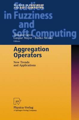 Aggregation Operators: New Trends and Applications