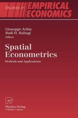 Spatial Econometrics: Methods and Applications