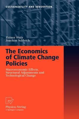 The Economics of Climate Change Policies: Macroeconomic Effects, Structural Adjustments and Technological Change