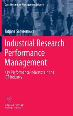 Industrial Research Performance Management: Key Performance Indicators in the ICT Industry