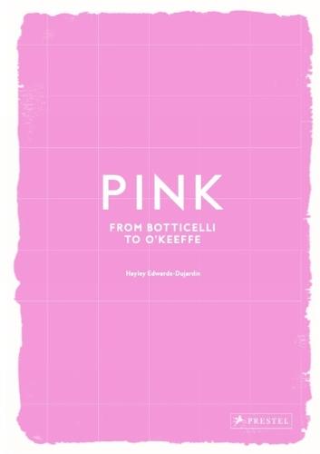 Pink: From Botticelli to O'Keefe