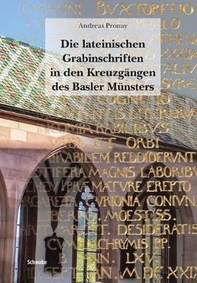 Die Lateinischen Grabinschriften in Den Kreuzgangen Des Basler Munsters